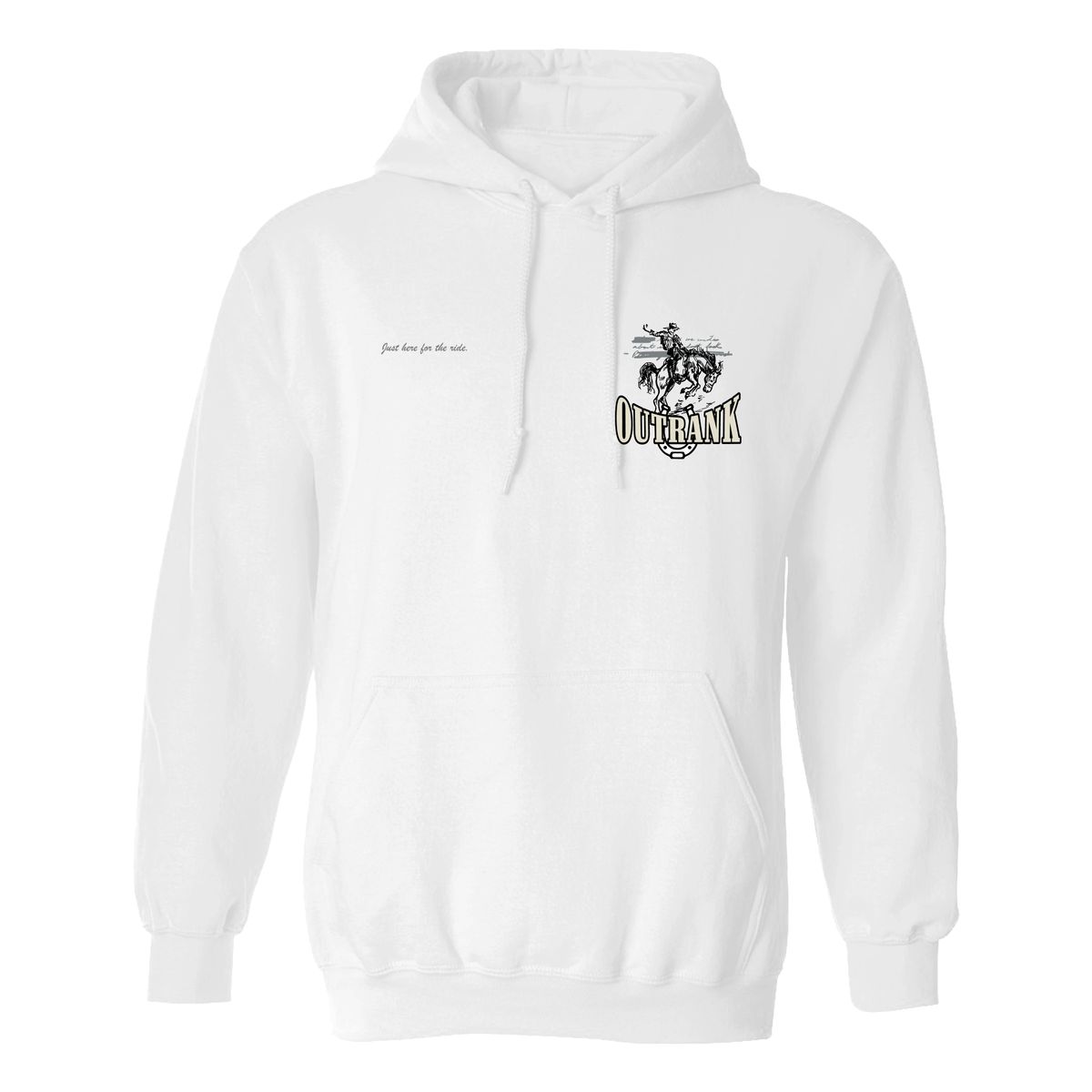 "Just Here For The Ride" Hoodie